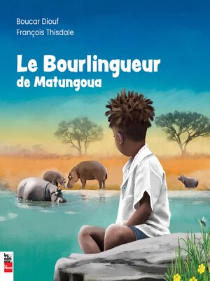 cover image of Le Bourlingueur de Matungoua